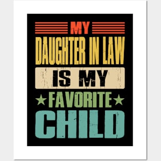 My Daughter In Law Is My Favorite Child Posters and Art